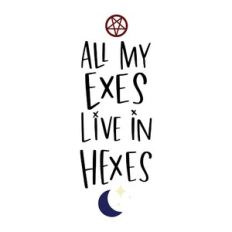 All My Exes Live in Hexes
