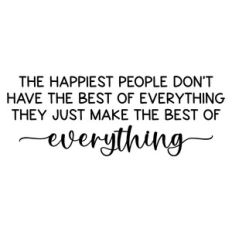 the happiest people don't have the best of everything