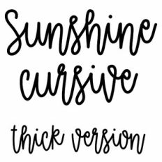 Sunshine cursive thick version