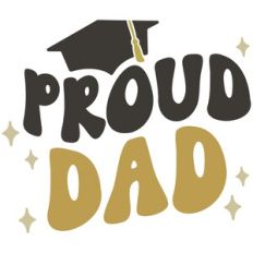 Proud Dad of Graduate