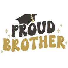 Proud Brother of Graduate
