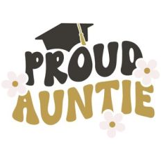 Proud Auntie of Graduate