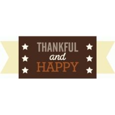thankful and happy