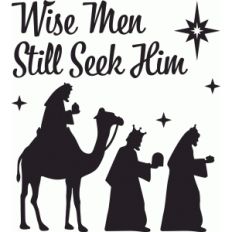 wise men still seek him christmas nativity