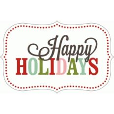 happy holidays print and cut phrase