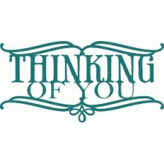 thinking of you