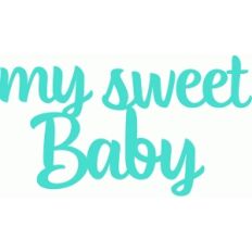 my sweet baby
