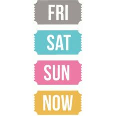 week tickets fri-sun and now
