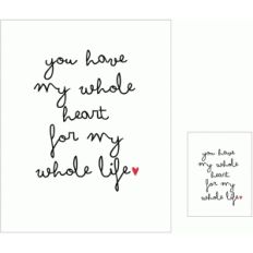 you have my whole heart 3x4 and 8x10 print and cut quote cards