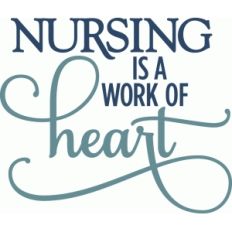 kolette - nursing is a work of heart - layered phrase