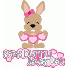 somebunny loves you