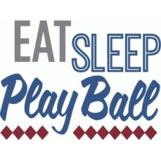 eat sleep play ball