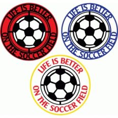 life is better - soccer
