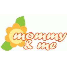 mommy and me