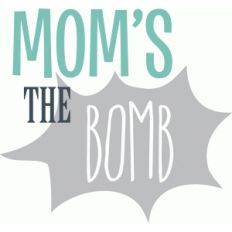 mom's the bomb