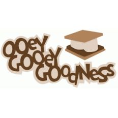 ooey gooey goodness phrase
