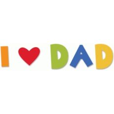 i love dad