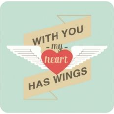 with you my heart has wings