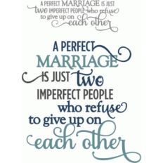 perfect marriage phrase