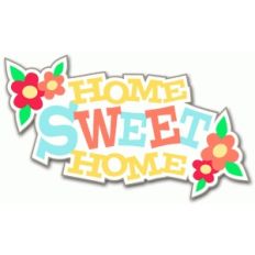 home sweet home
