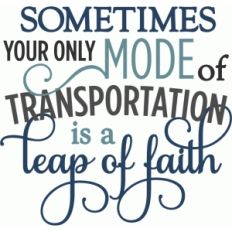 transportation: leap of faith - phrase