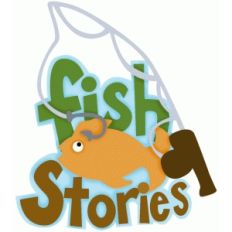 fish stories phrase