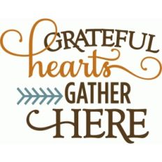 grateful hears gather here - phrase