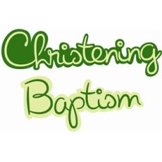 christening and baptism
