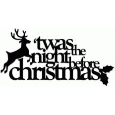 twas the night before christmas