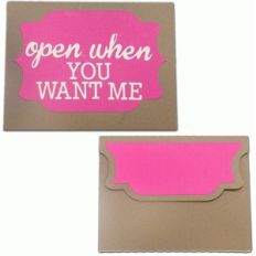 open when-you want me envelope