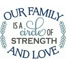family circle of strength and love - phrase