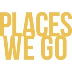 places we go