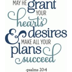 may he grant your heart's desire phrase