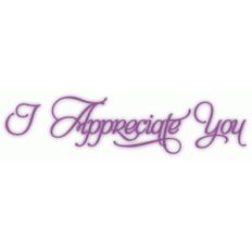 i appreciate you