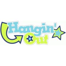 hangin' out