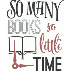 so many books - so little time