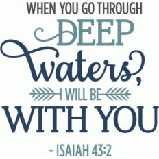 when you go through deep waters phrase
