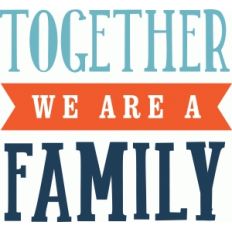 together we are a family
