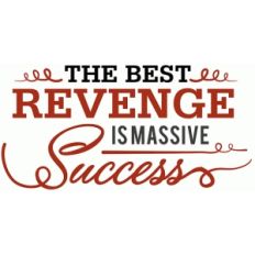 the best revenge quote