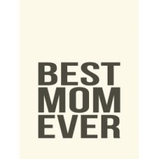 best mom ever 3x4 quote card