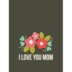 i love you mom 3x4 quote card