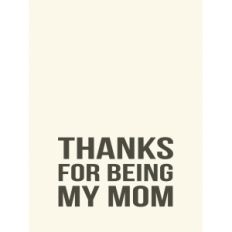 thanks for being my mom 3x4 quote card