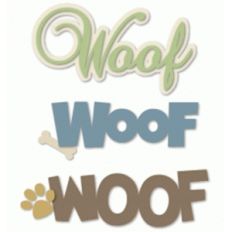 dog talk - 3 styles - woof