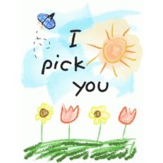 i pick you