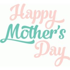 happy mother's day