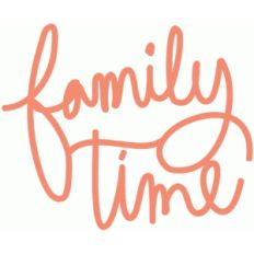 family time