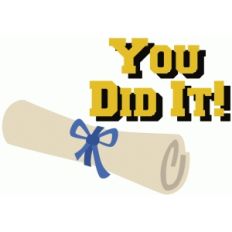 diploma you did it phrase