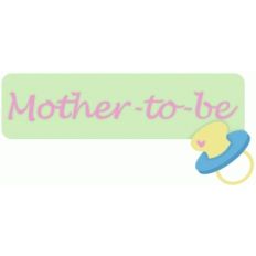 "mother to be" phrase