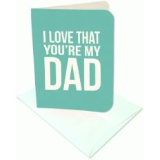 i love that you're my dad a2 card