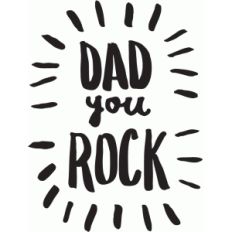 dad you rock - hand lettered phrase